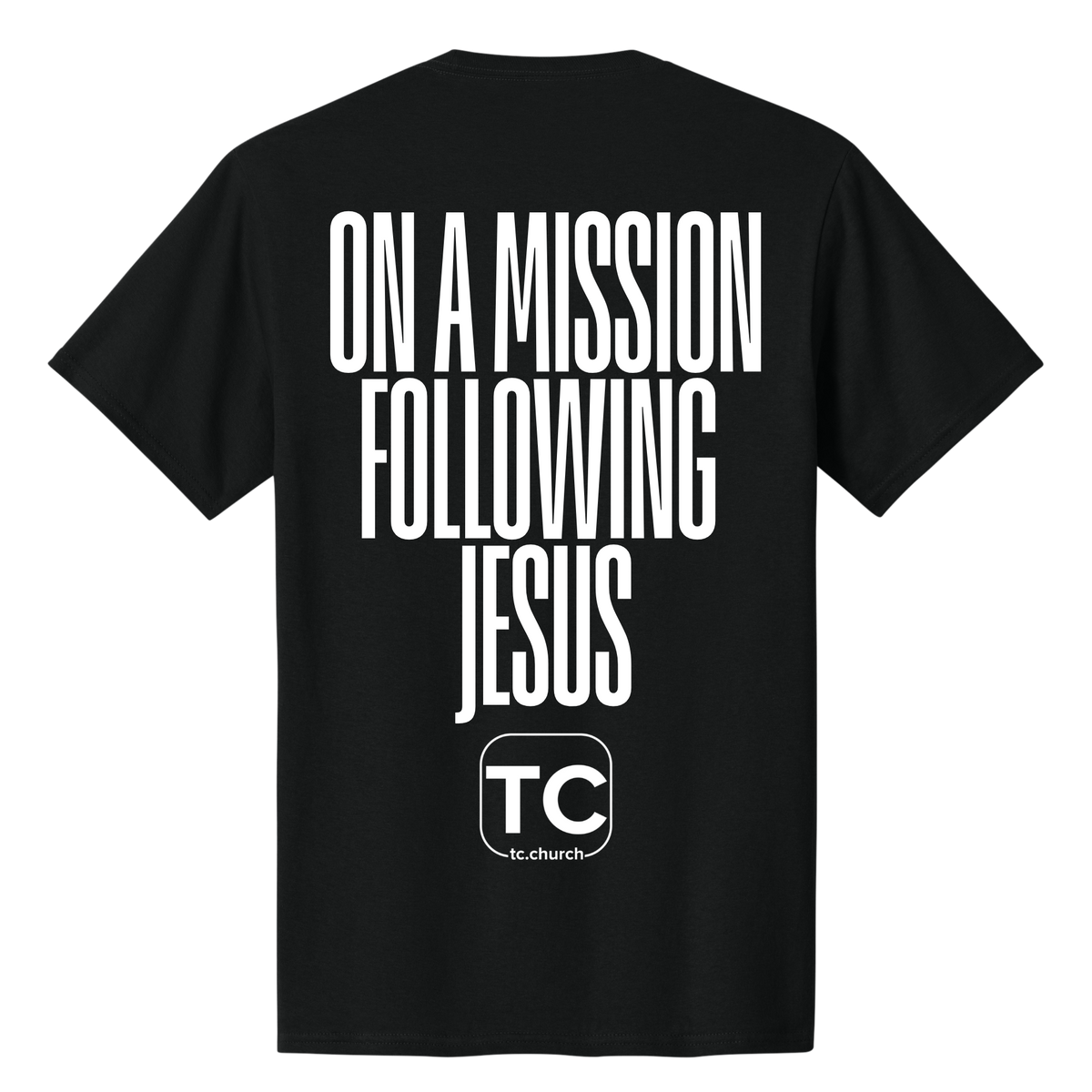 TC We are Sent Tee