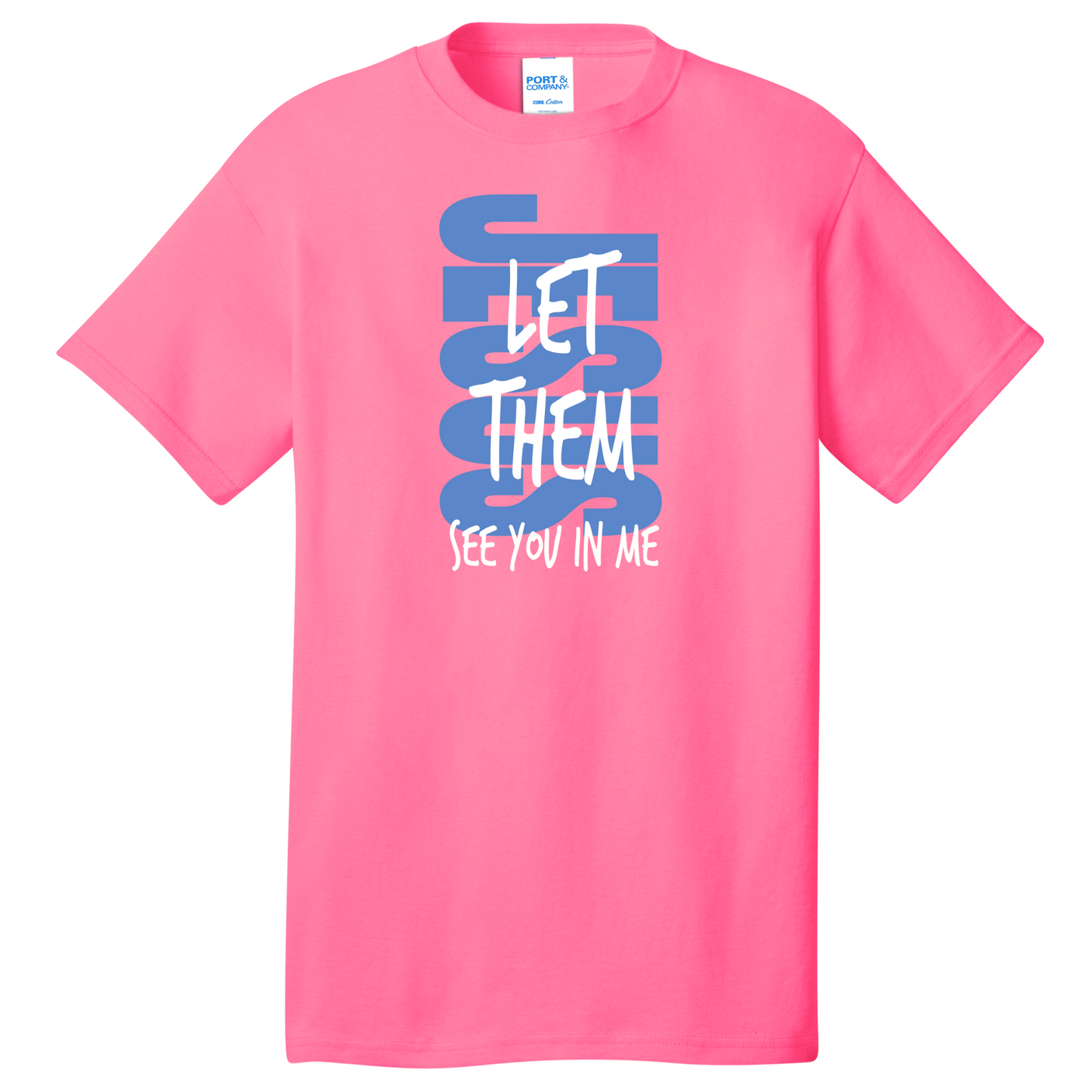 Jesus Let Them See You