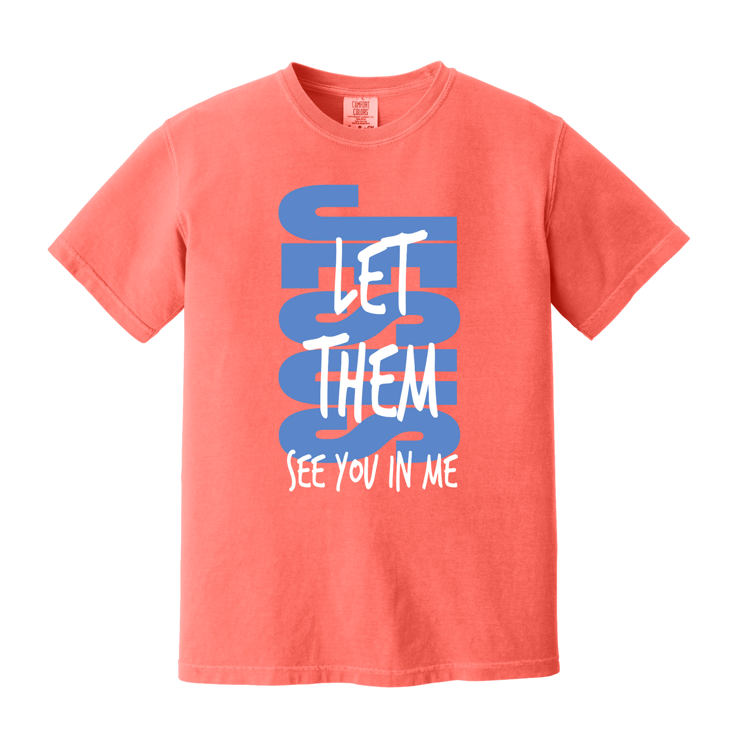 Jesus Let Them See You