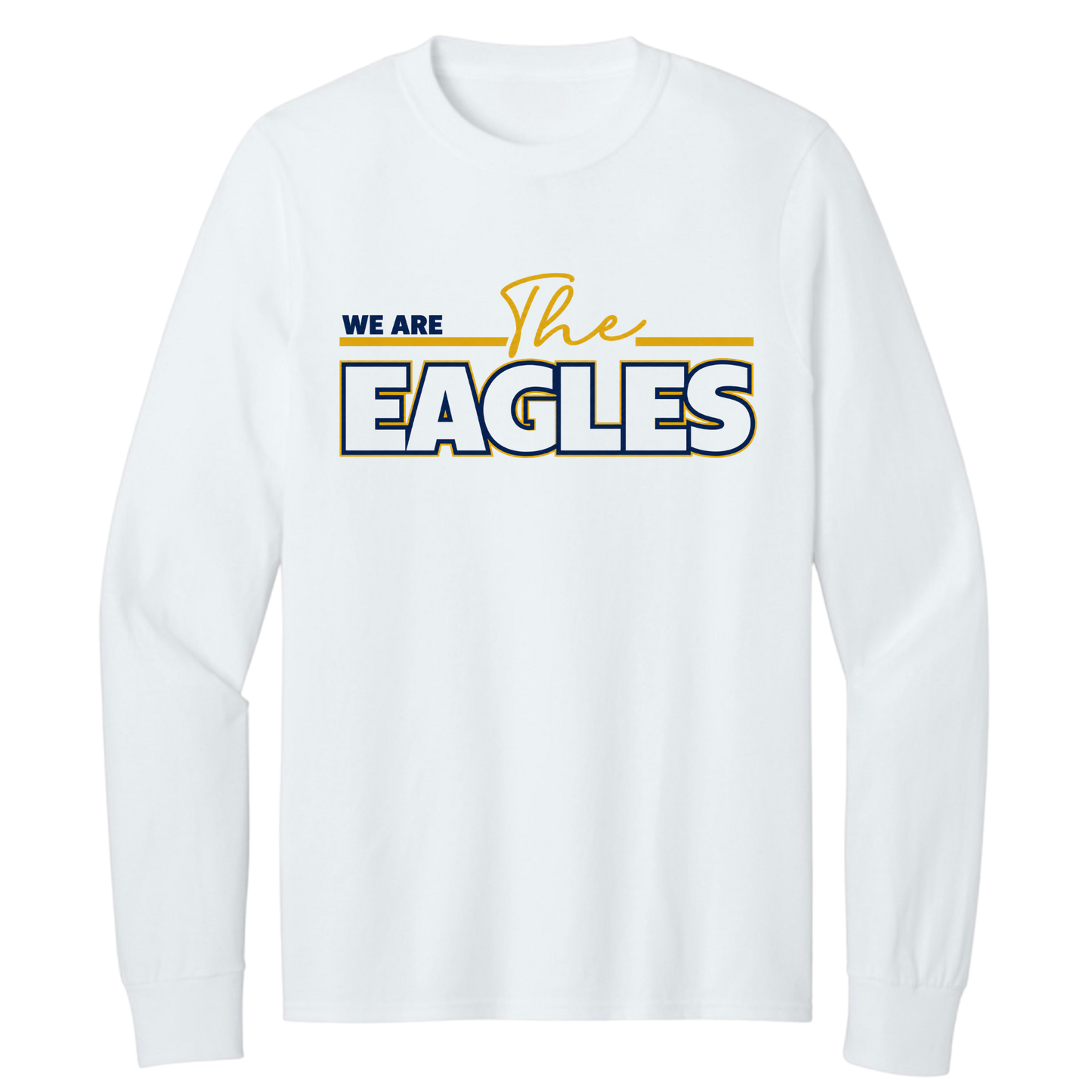 CCA We are the Eagles Long Sleeve Tee