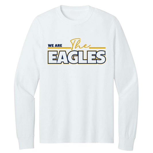 CCA We are the Eagles Long Sleeve Tee
