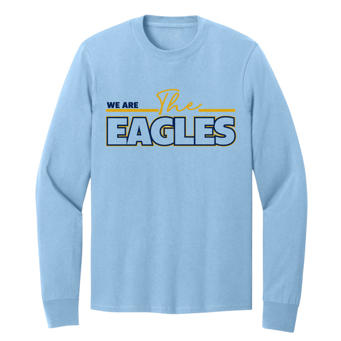 CCA We are the Eagles Long Sleeve Tee