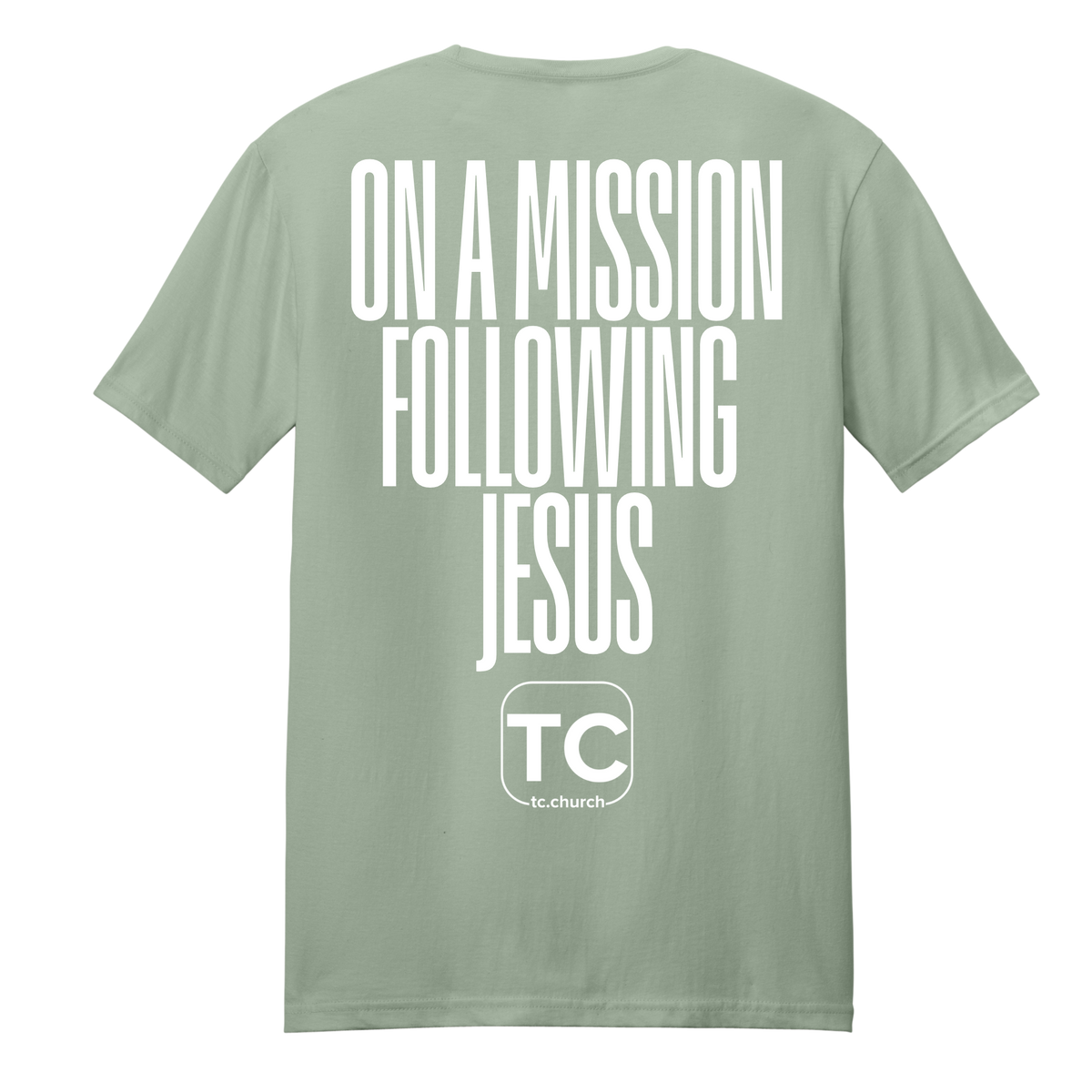 TC We are Sent Tee